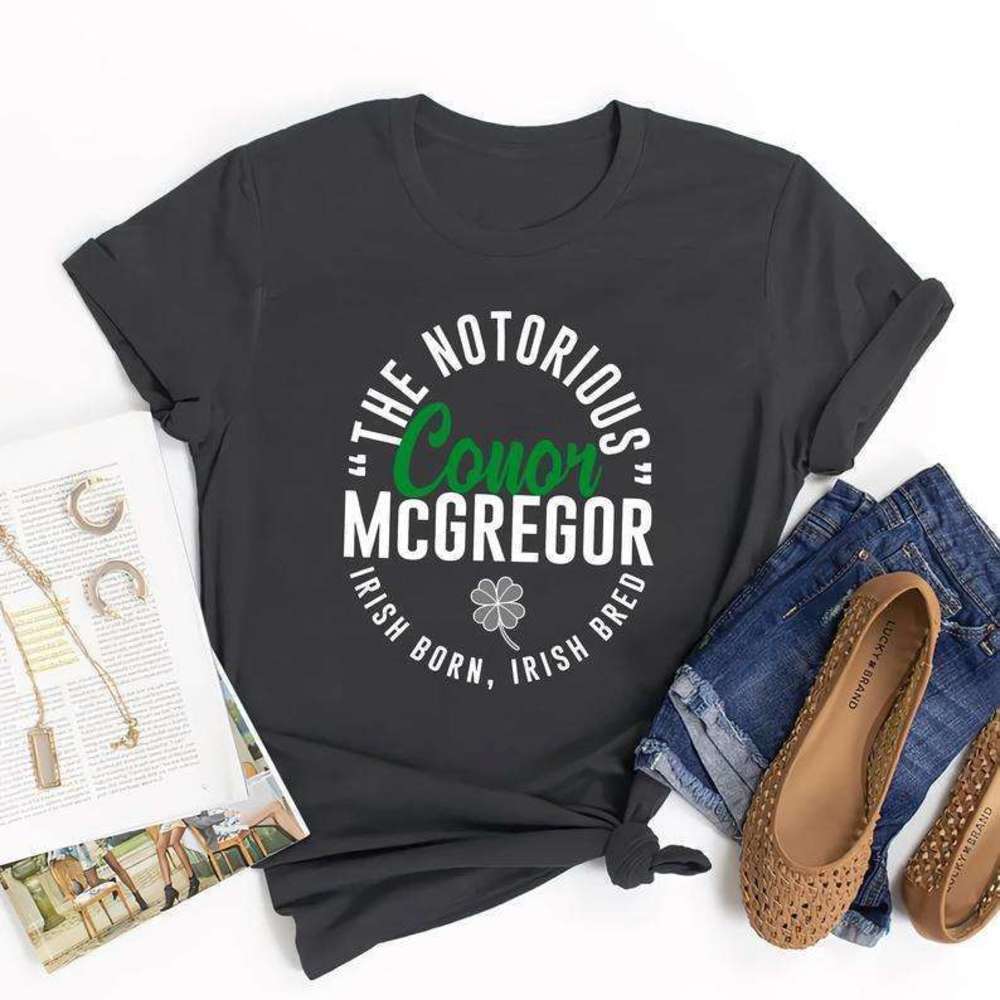 Conor McGregor Irish Born Irish Bred Fighter Quote T-Shirt